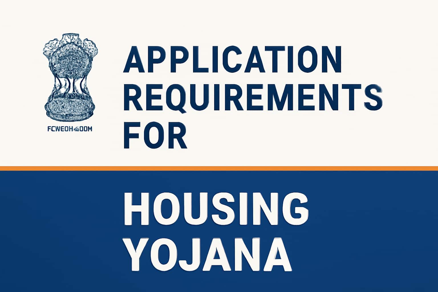 Application Requirements for Housing Yojana